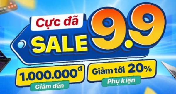 9.9 NGÀY ĐÔI - SALE VÔ ĐỐI!