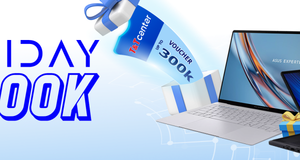 TECH FRIDAY - GIẢM NGAY 300K