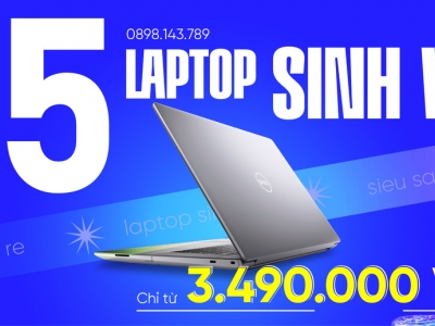 TOP 5 LAPTOP GIÁ RẺ DÀNH CHO SINH VIÊN  TOP 5 LAPTOP GIÁ RẺ DÀNH CHO SINH VIÊN