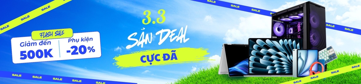  FLASH SALE 3.3 - MUA SẮM CỰC ĐÃ