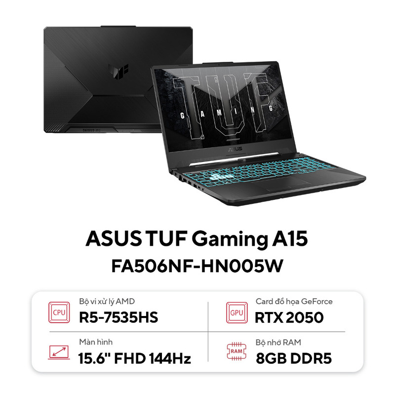 ASUS TUF Gaming A15 FA506NF-HN005W | Ryzen™ 5 7535HS 8GB 512GB RTX 2050 4GB 15.6'' FHD (New)